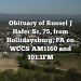Obituary of Russel J Hafer Sr, 75, from Hollidaysburg, PA on WCCS AM1160 and 101.1FM