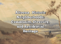 Altoona’s Historic Neighborhoods: Community, Diversity, and Residential Heritage